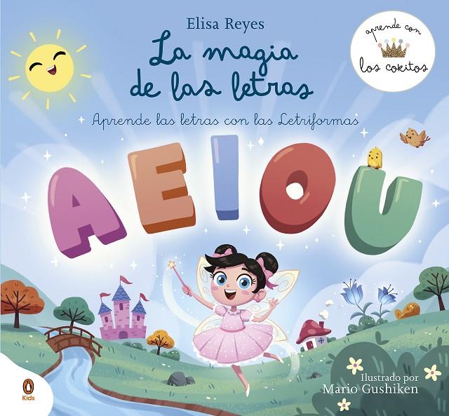 MAGIA DE LAS LETRAS, LA | 9788419511928 | REYES, ELISA ; COKITOS