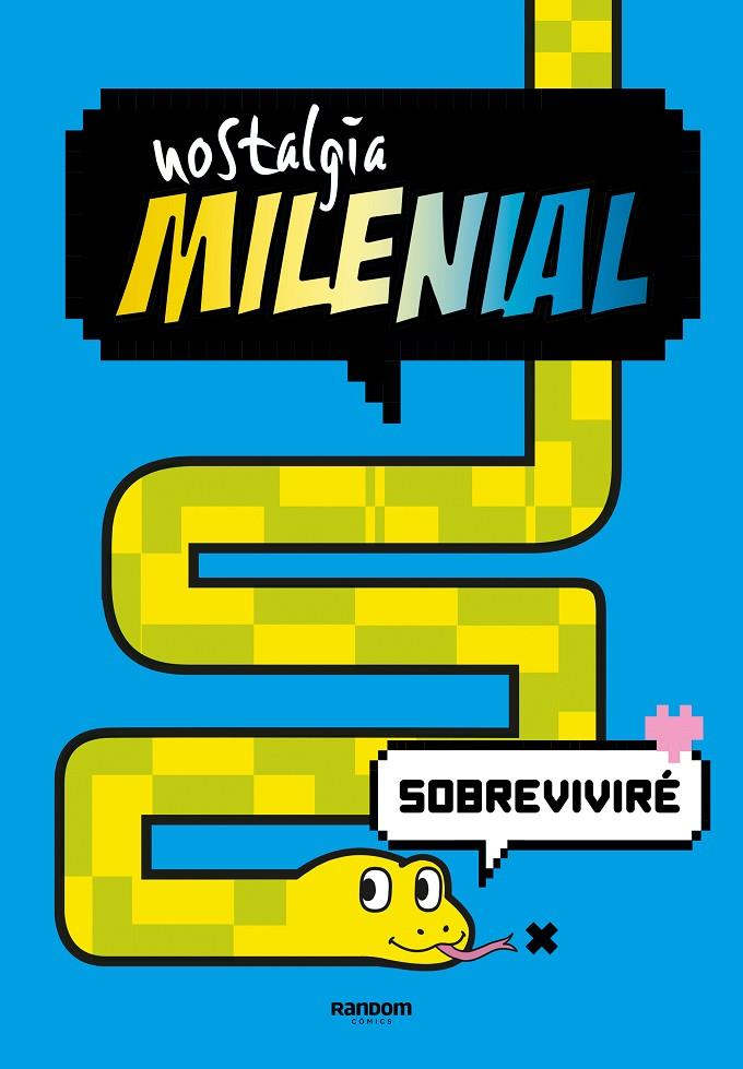 NOSTALGIA MILENIAL : SOBREVIVIRÉ | 9788418040535 | NOSTALGIA MILENIAL