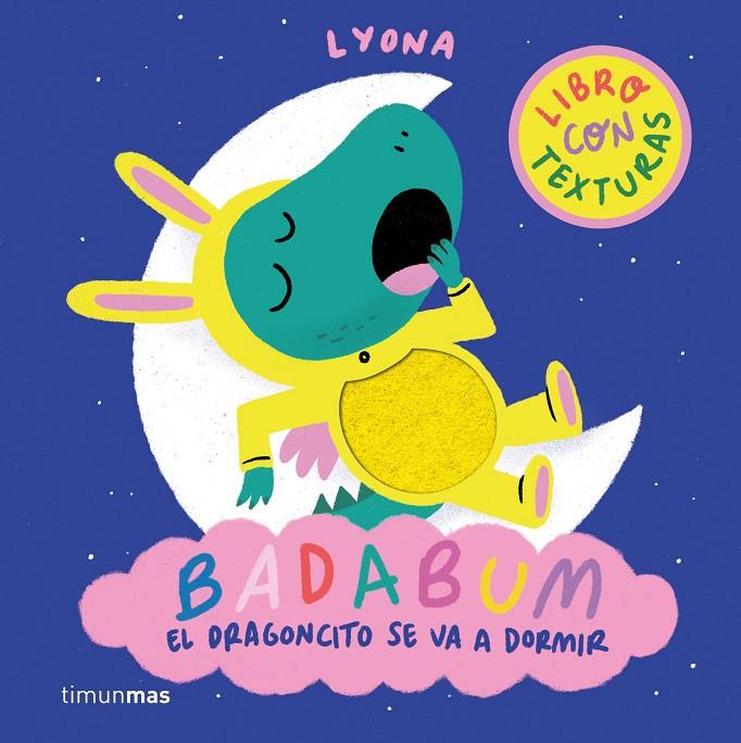 BADABUM :  EL DRAGONCITO SE VA A DORMIR | 9788408312888 | LYONA