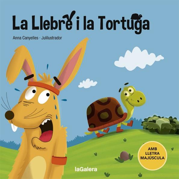 LLEBRE I LA TORTUGA, LA | 9788424668716 | CANYELLES, ANNA; JULILUSTRADOR
