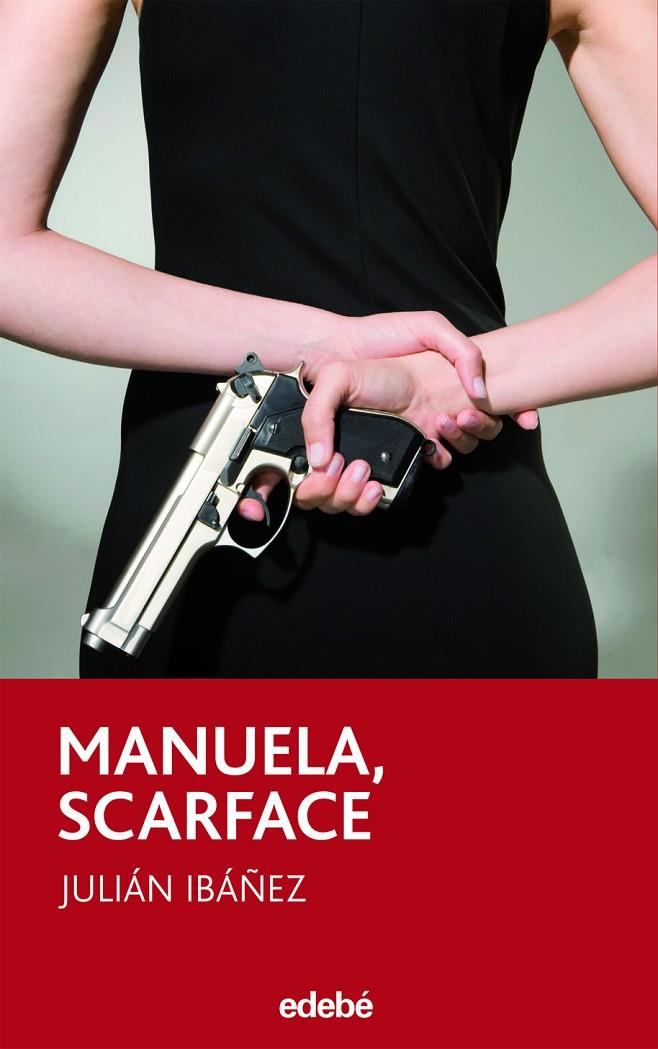 MANUELA, SCARFACE | 9788423694099 | IBAÑEZ, JULIAN