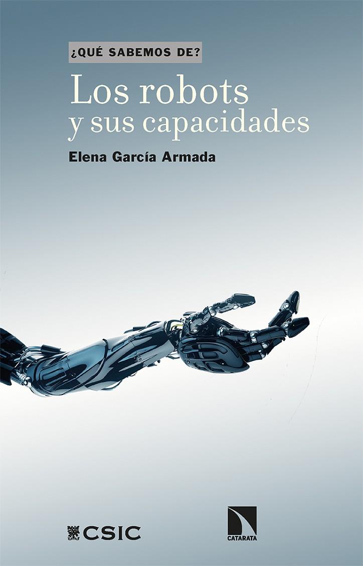  ROBOTS Y SUS CAPACIDADES, LOS | 9788413523934 | GARCÍA ARMADA, ELENA