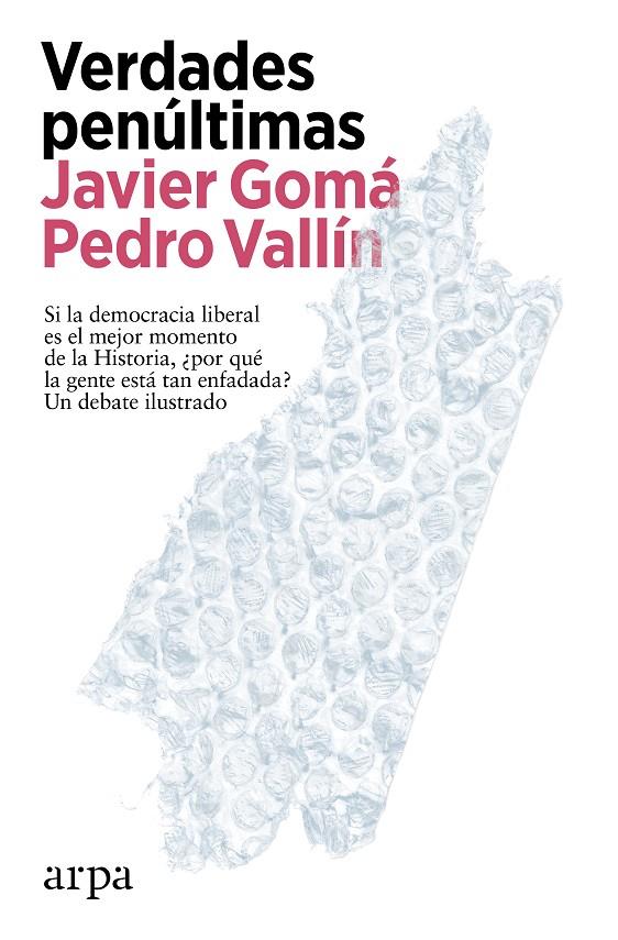 VERDADES PENÚLTIMAS | 9788419558497 | GOMÁ, JAVIER ; VALLÍN, PEDRO