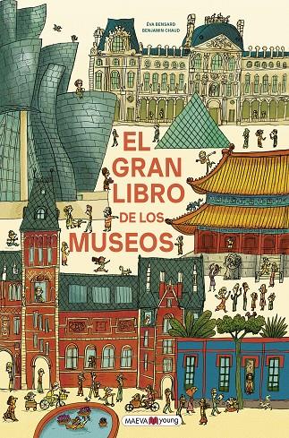 GRAN LIBRO DE LOS MUSEOS, EL | 9791387664657 | BENSARD, ÉVA ; CHAUD, BENJAMIN