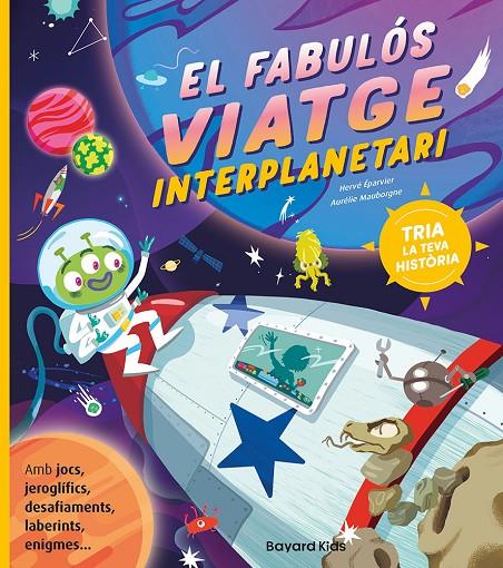 FABULÓS VIATGE INTERPLANETARI, EL | 9791399025910 | ÉPARVIER, HERVÉ ; MAUBORGNE, AURÉLIE