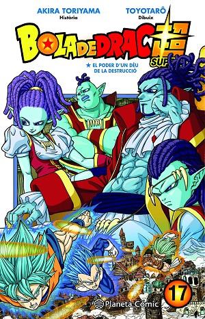BOLA DE DRAC SUPER  17 | 9788491746515 | TORIYAMA, AKIRA ; TOYOTARÔ