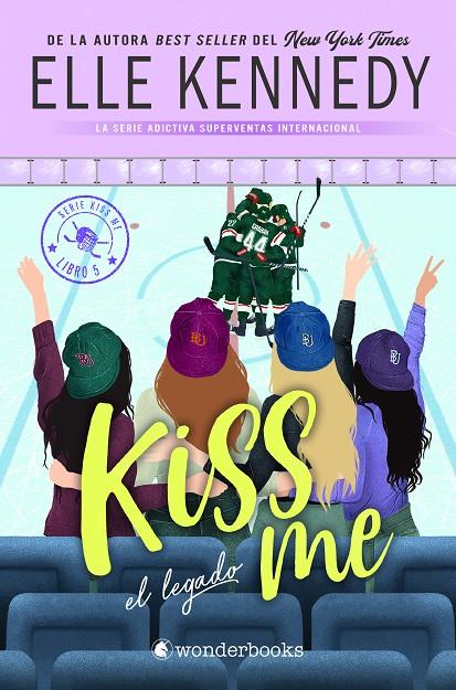 KISS ME 5 : EL LEGADO | 9788410425071 | KENNEDY, ELLE
