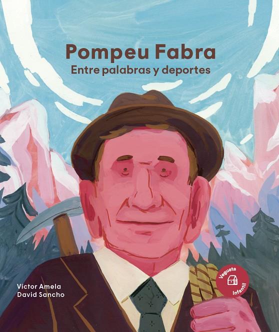 POMPEU FABRA :  ENTRE PALABRAS Y DEPORTES | 9788419794581 | AMELA, VICTOR ; SANCHO, DAVID