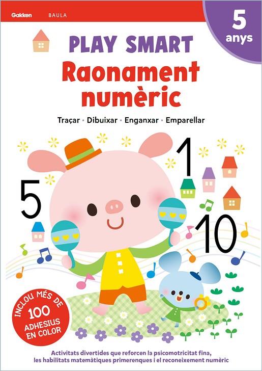 RAONAMENT NUMÈRIC 5 ANYS ( PLAY SMART ) | 9788447946709