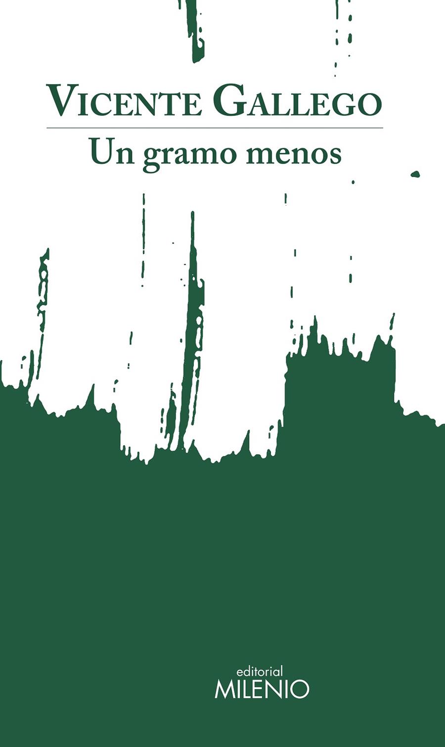 UN GRAMO MENOS | 9788497438957 | GALLEGO, VICENTE