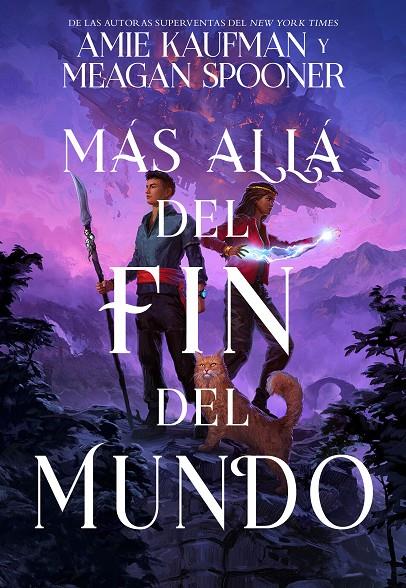 MÁS ALLÁ DEL FIN DEL MUNDO | 9788417390686 | KAUFMAN, AMIE/SPOONER, MEAGAN