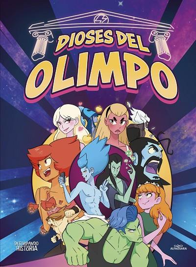DESTRIPANDO LA HISTORIA : LOS DIOSES DEL OLIMPO | 9788418915932 | SEPTIÉN «RODRI», RODRIGO ; PASCUAL «PASCU», ÁLVARO