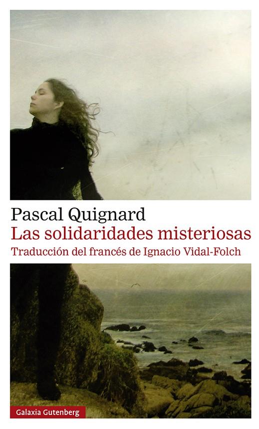 SOLIDARIDADES MISTERIOSAS, LAS | 9788419738530 | QUIGNARD, PASCAL