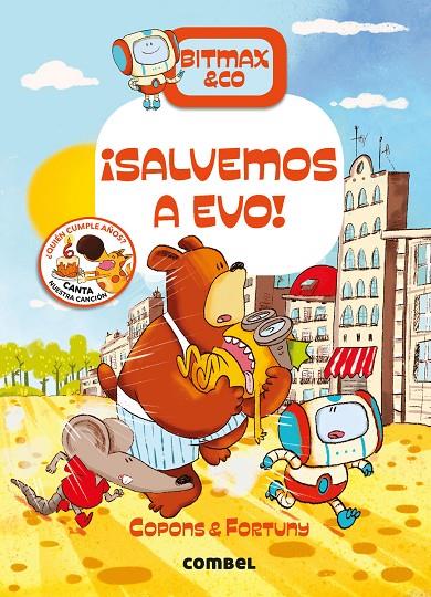 BITMAX & CO 5 : ¡SALVEMOS A EVO! | 9788491017738 | COPONS, JAUME ; FORTUNY, LILIANA