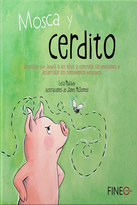 MOSCA Y CERDITO | 9788416470013 | MULLADY, LYSA ; MCDONNELL, JANEL