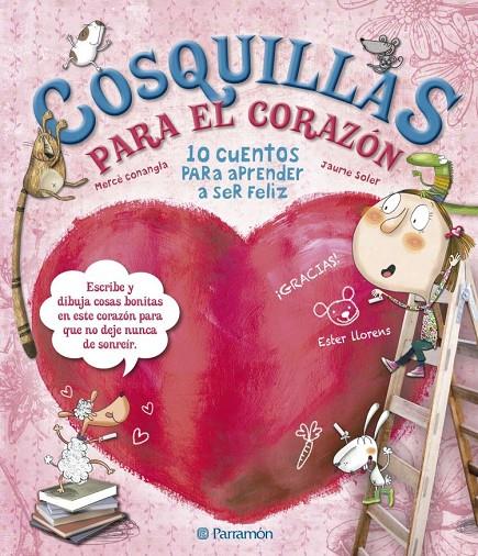 COSQUILLAS PARA EL CORAZON | 9788434240971 | LLORENS, ESTER ; SOLER, JAUME ; CONANGLE, MARIA MERCE