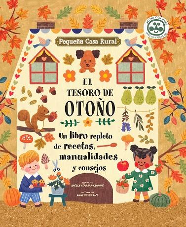 TESORO DE OTOÑO, EL : UN LIBRO REPLETO DE RECETAS, MANUALIDADES Y CONSEJOS | 9788419028112 | FERRARO-FANNING, ANGELA