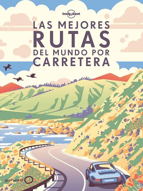 MEJORES RUTAS DEL MUNDO POR CARRETERA, LAS | 9788408275299