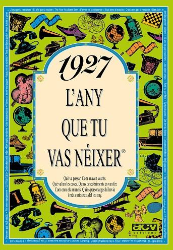 1927 : L'ANY QUE TU VAS NEIXER | 9788488907127 | COLLADO BASCOMPTE, ROSA