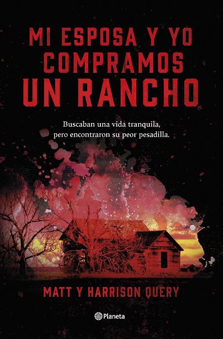 MI ESPOSA Y YO COMPRAMOS UN RANCHO | 9788408267515 | QUERY, MATT ; QUERY, HARRISON