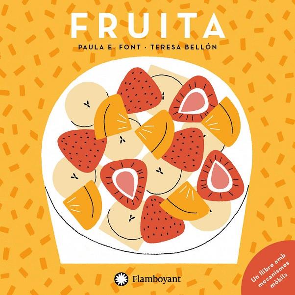 FRUITA | 9788417749453 | FONT, PAULA E. ; BELLON, TERESA