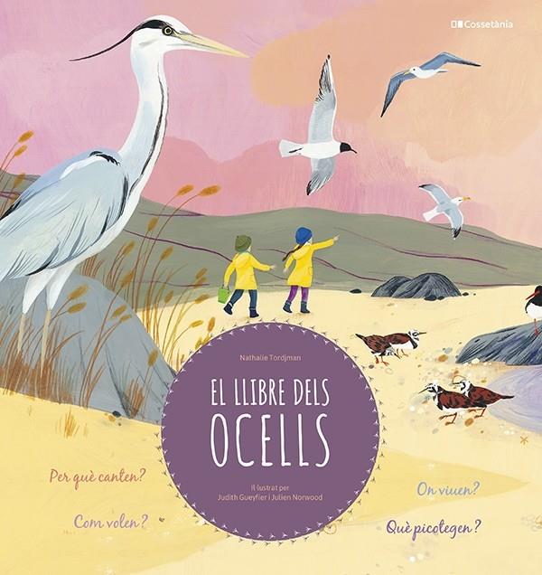 LLIBRE DELS OCELLS, EL | 9788413562681 | TORDJMAN, NATHALIE ; GUEYFIER, JUDITH ; NORWOOD,JULIEN