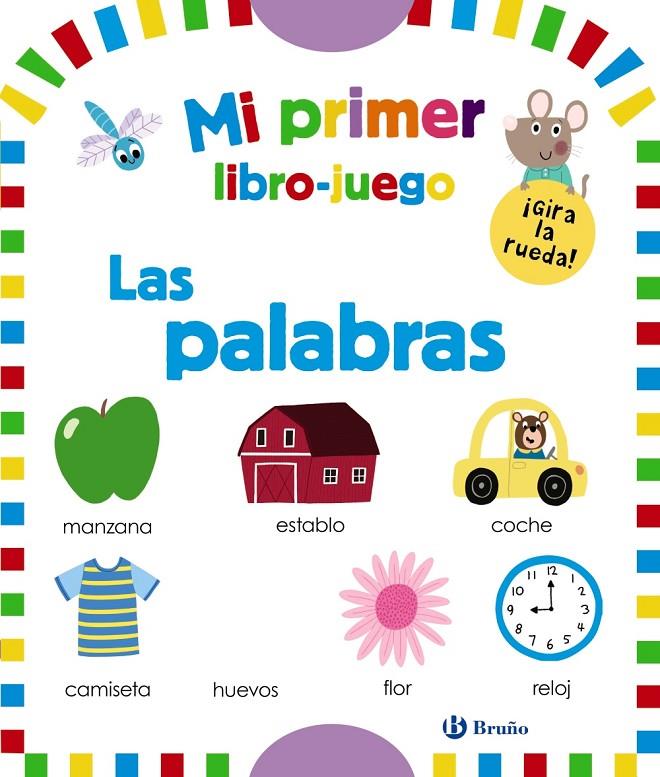 MI PRIMER LIBRO-JUEGO : LAS PALABRAS | 9788469668856
