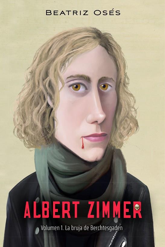 ALBERT ZIMMER 1 : LA BRUJA DE BERCHTESGADEN | 9788468352602 | OSÉS GARCÍA, BEATRIZ
