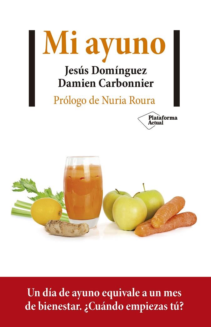 MI AYUNO | 9788417622732 | DOMINGUEZ, JESUS ; CARBONNIER, DAMIEN