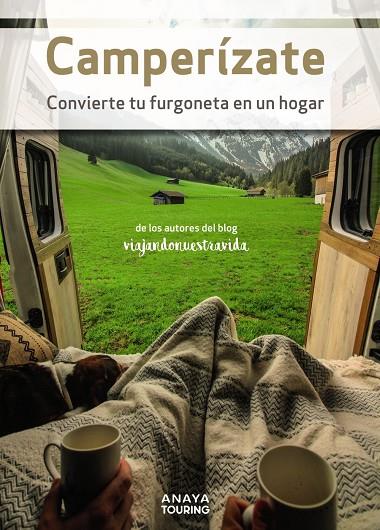 CAMPERÍZATE : CONVIERTE TU FURGONETA EN UN HOGAR | 9788491584698 | GARCÍA GAMEZ, MANEL