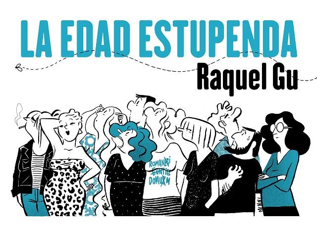 EDAD ESTUPENDA, LA | 9788412417852 | GU, RAQUEL