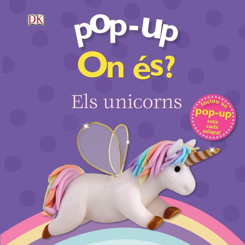 POP-UP ON ES? ELS UNICORNS | 9788499063263 | LLOYD, CLARE ; GLAVIN, KITTY ; WARD, ELLE