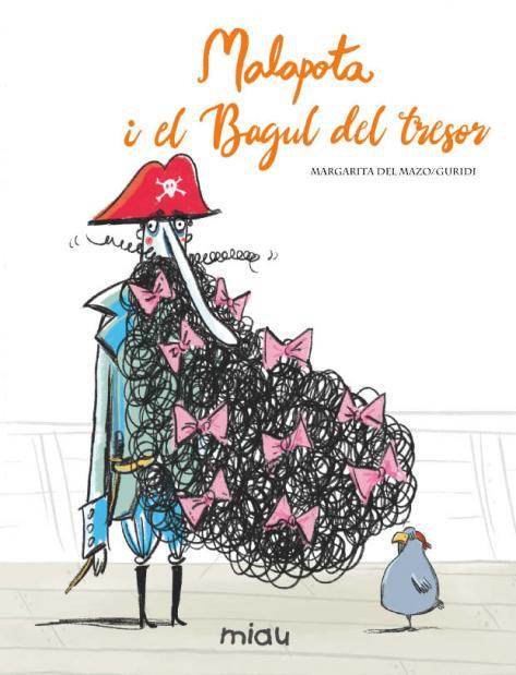 MALAPOTA I EL BAGUL DEL TRESOR | 9788418609206 | DEL MAZO FERNANDEZ, MARGARITA; NIETO GURIDI, RAUL