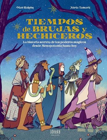 TIEMPOS DE BRUJAS Y HECHICEROS | 9788414030387 | RALPHS, MATT ; TAMARIT, NURIA