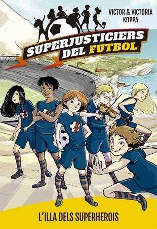 ILLA DELS SUPERHEROIS, L' | 9788424660789 | KOPPA, VICROR I VICTORIA