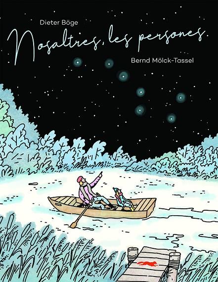 NOSALTRES, LES PERSONES | 9788412314472 | BÖGE, DIETER; MÖLCK-TASSEL; BERND