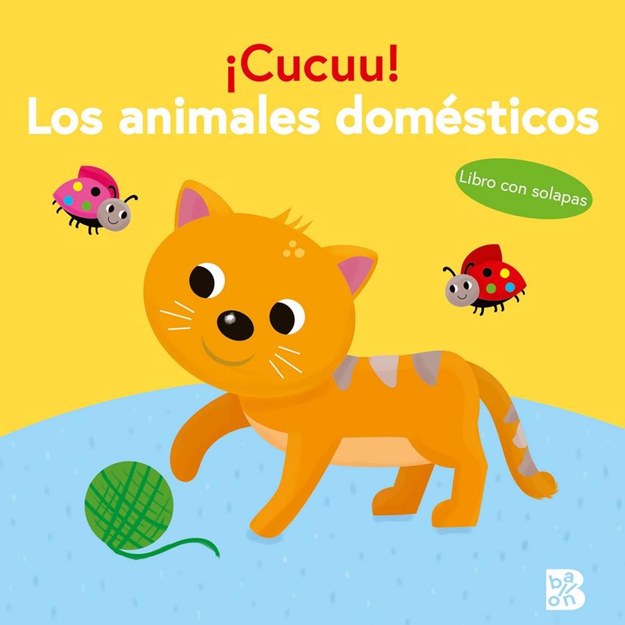 CUCUU : LOS ANIMALES DOMÉSTICOS | 9789403241807 | BALLON