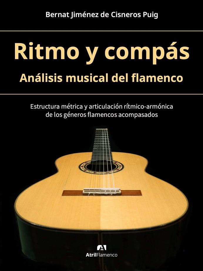 RITMO Y COMPÁS : ANÁLISIS MUSICAL DEL FLAMENCO | 9788409656608 | JIMÉNEZ DE CISNEROS PUIG, BERNAT