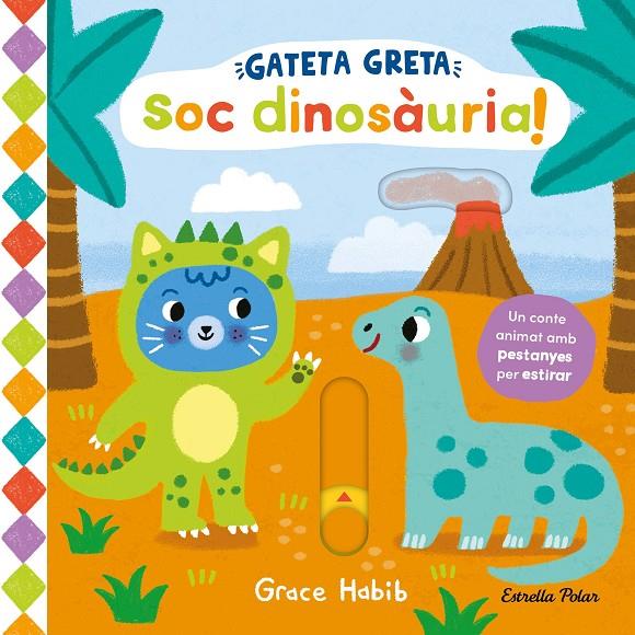 GATETA GRETA : SOC DINOSÀURIA! | 9788413899978 | HABIB, GRACE