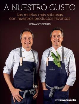 A NUESTRO GUSTO | 9788416372737 | HERMANOS TORRES