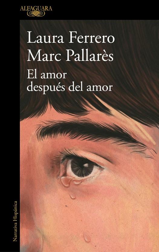 AMOR DESPUÉS DEL AMOR, EL | 9788410496743 | FERRERO, LAURA ; PALLARÈS, MARC