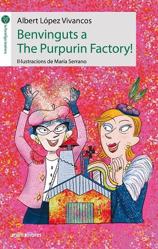 BENVINGUTS A THE PURPURIN FACTORY ! | 9788419659170 | LÓPEZ VIVANCOS, ALBERT