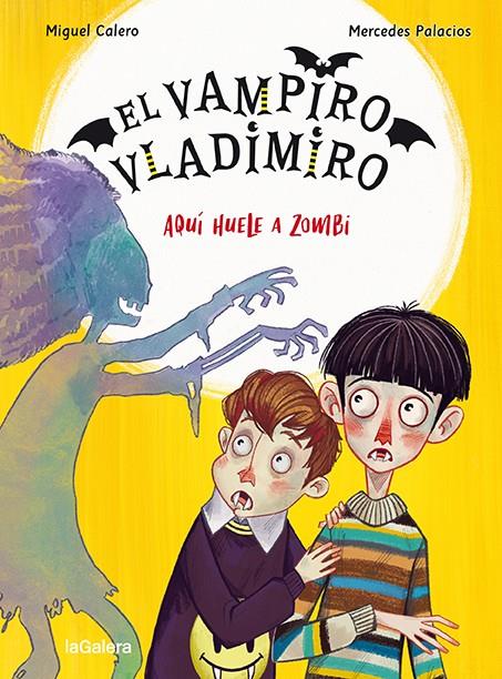 VAMPIRO VLADIMIRO 3 : AQUÍ HUELE A ZOMBI | 9788424672539 | CALERO, MIGUEL ; PALACIOS, MERCEDES