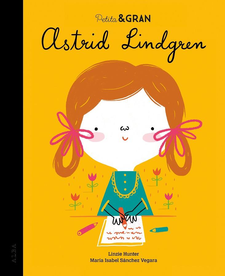 ASTRID LINDGREN PETITA I GRAN | 9788490656891 | HUNTER, LINZIE