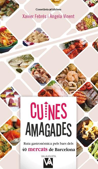 CUINES AMAGADES | 9788490349212 | FEBRES, XAVIER