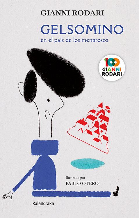 GELOSOMINO EN EL PAIS DE LOS MENTIROSOS | 9788413430461 | RODARI, GIANNI