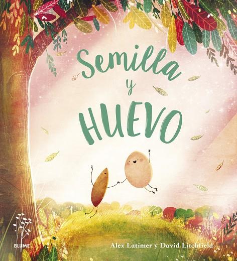 SEMILLA Y HUEVO | 9788418725630 | LATIMER, ALEX ; LITCHFIELD, DAVID