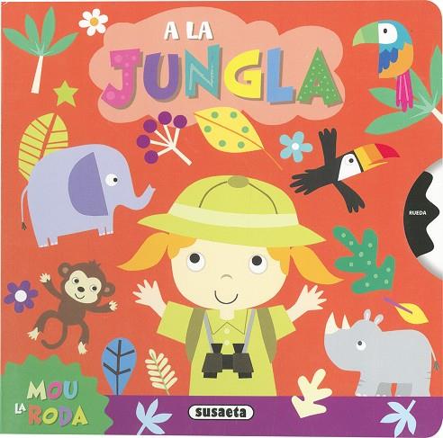 A LA JUNGLA | 9788410846111 | SUSAETA EDICIONES