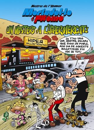MORTADEL·LO I FILEMO : UN MISTERI A L'HIPERMERCAT | 9788402423610 | IBAÑEZ, F.