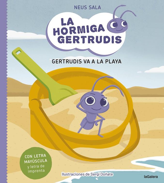 HORMIGA GERTRUDIS 1 : GERTRUDIS VA A LA PLAYA | 9788424671693 | SALA BAIGET, NEUS ; DOÑATE SALA, SERGI